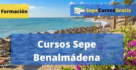 Cursos Sepe Inem Benalm Dena Informaci N E Inscripci N