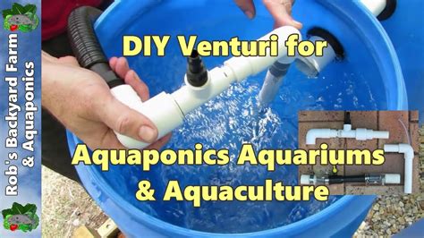 Diy Venturi A Few Easy Builds For Aquaponics Aquaculture Or