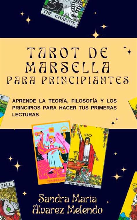 Cómo leer el Tarot de Marsella para principiantes