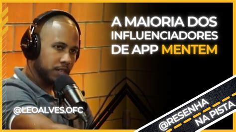 Tudo Mentiroso Mais Da Metade Desses Influenciadores De App Mentem