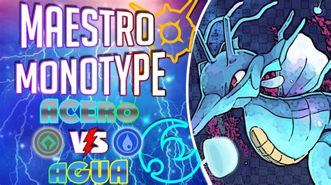 Monotype Acero Vs Monotype Agua Combate De Alto Nivel Y Predicts