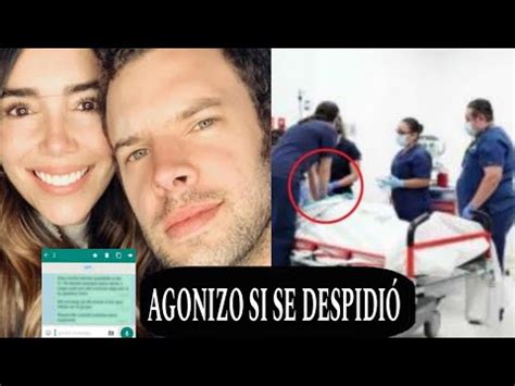 Esposo De Alejandra Villafa E Relata Los Ltimos Momentos Duros De Su