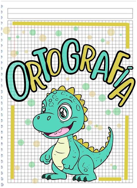 Portada De Ortografía Dinosaurio En 2024 Portadas Abecedario Letras