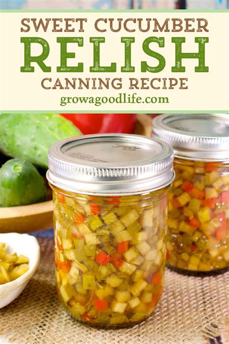 Sweet Cucumber Relish Canning Recipe | Canning recipes, Easy pickling ...