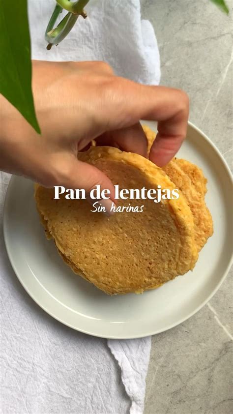 Pan De Lentejas En 2022 Recetas De Comida Comida Fitness Recetas