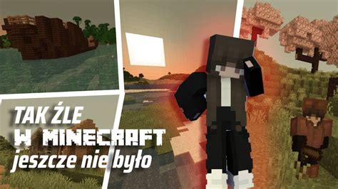 Najgorszy Gracz W Minecraft Youtube