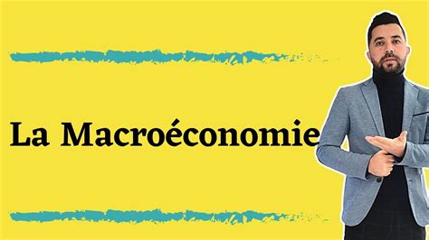 La Macroéconomie Part 1 YouTube