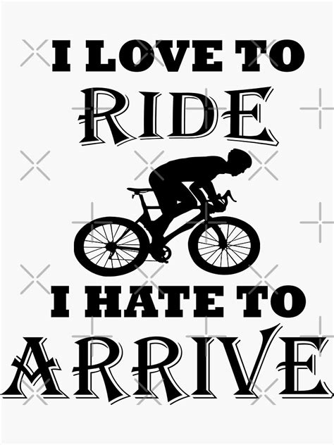 Funny Cycling Quotes Sticker For Sale By Omitay Redbubble