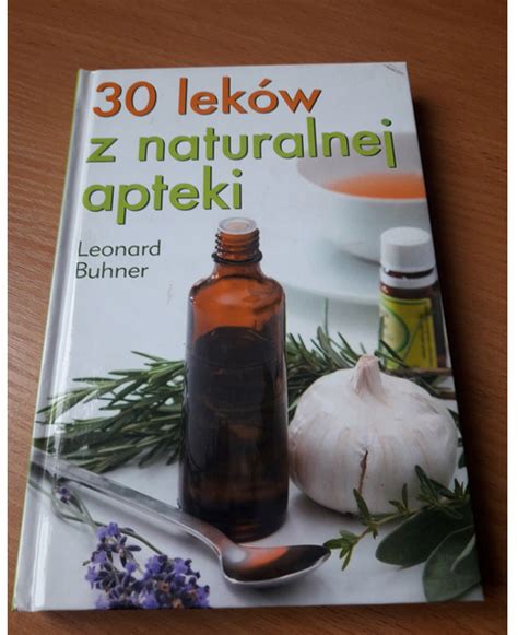 30 leków z naturalnej apteki Leonard Buhner Kobiór Kup teraz na