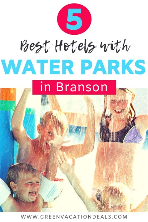 Best 5 Hotels in Branson with Water Parks | Water park, Hotels with ...