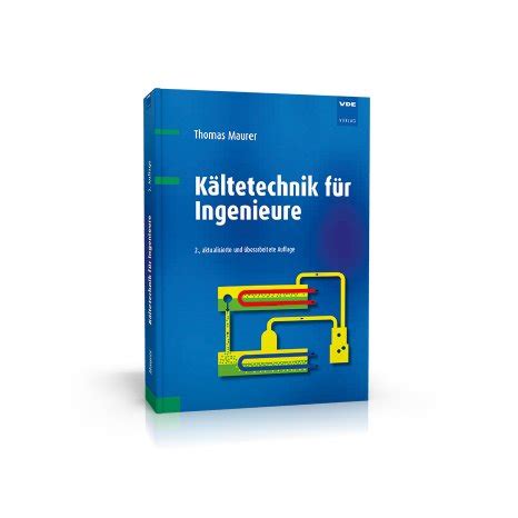 Lehrbuch Zu Den Grundlagen Der K Ltetechnik Vde Verlag Gmbh Story