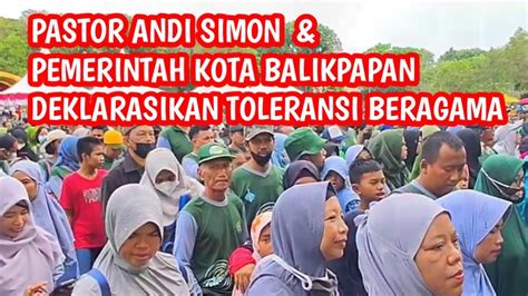 Pastor Andi Simon Pemerintah Kota Balikpapan Deklarasikan Toleransi