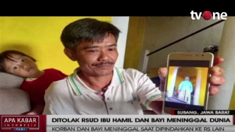 Kasus Ibu Hamil Tua Meninggal Setelah Ditolak RSUD Ciereng Subang