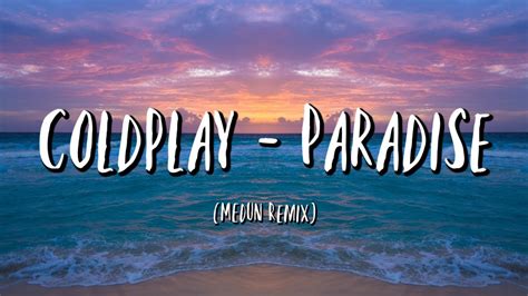 Coldplay Paradise MEDUN Remix YouTube