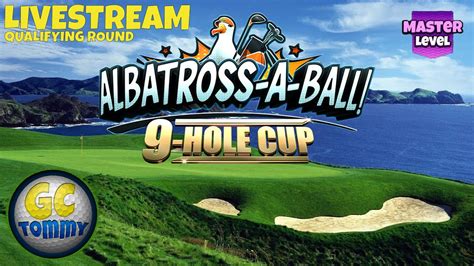 Golf Clash LIVE Master Div NOTE MAKING Albatross A Ball 9 Hole Cup