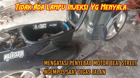 Tidak Ada Lampu MIL Yg Nyala Mengatasi Penyebab Motor Beat Street