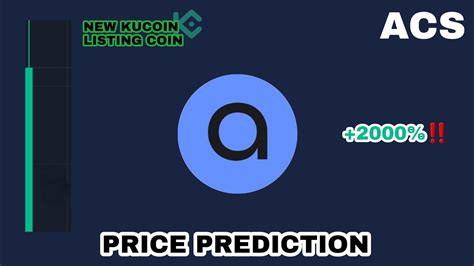 ACS COIN TO THE MOON ACCESS PROTOCOL PRICE PREDICTION GAINS UP TO