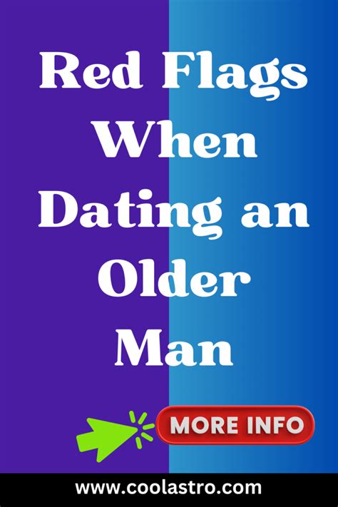 Red Flags When Dating An Older Man You Shouldnt Ignore Cool Astro