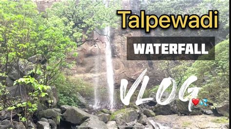 Talpewadi Waterfall I Talpewadi To Khandi Road I Best Waterfalls Near