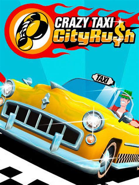 Crazy Taxi: City Rush | Stash - Games tracker