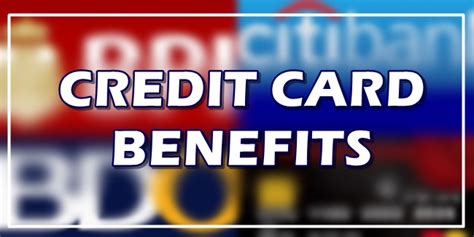 CREDIT CARD BENEFITS: 7 Excellent Benefits For Credit Card-Holders