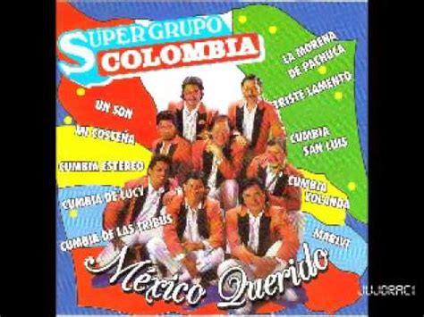 Super Grupo Colombia Cumbia De Lucy Youtube