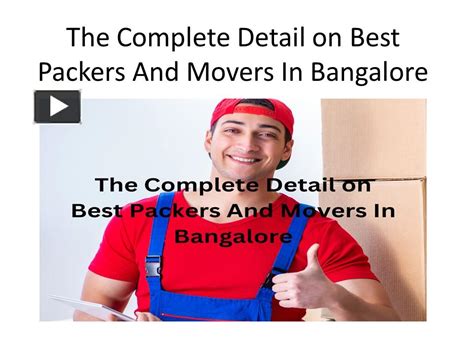 Ppt The Complete Detail On Best Packers And Movers In Bangalore