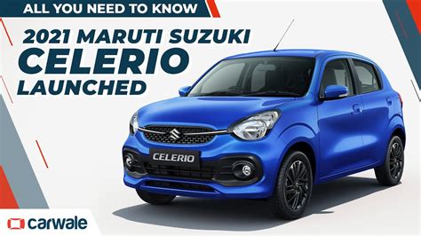 Maruti Suzuki Celerio 2021 Price Variants Features All You Need To