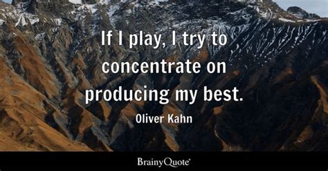 Oliver Kahn Quotes - BrainyQuote