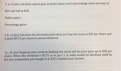 Solved A Pts Calculate Capital Gain In Dollar Value Chegg