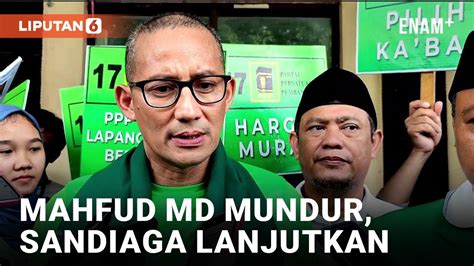 Mahfud Md Mundur Sandiaga Uno Tuntaskan Jabatan Menterinya Liputan