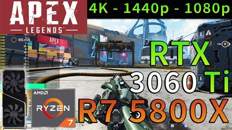 Apex Legends RTX 3060 Ti Ryzen 7 5800X 4K 1440p 1080p Max