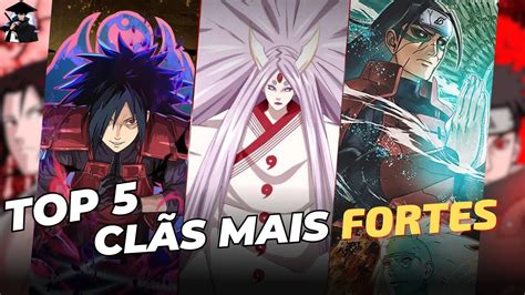 Top 5 ClÃs Mais Fortes De Naruto Youtube