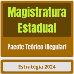 Magistratura Estadual Pacote Te Rico Regular Cursos Online