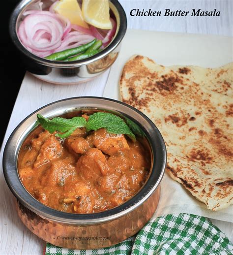 Swapna S Cuisine Chicken Butter Masala Murgh Makhani Masala Recipe