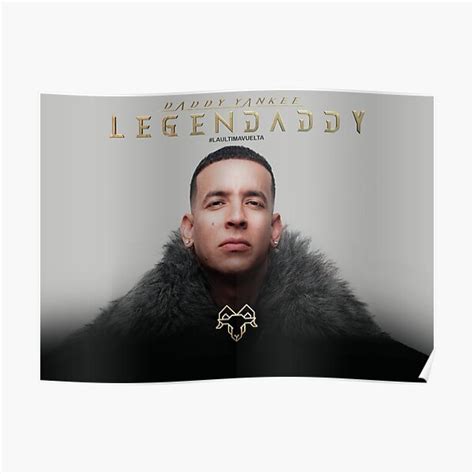 Legendaddy Poster For Sale By Kienava Redbubble