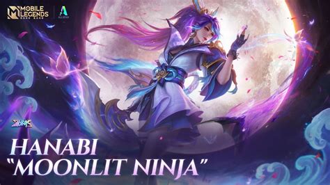 New Skin Hanabi Moonlit Ninja Mobile Legends Bang Bang YouTube