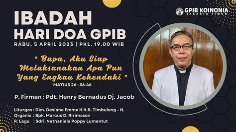 Ibadah Hari Doa Gpib Rabu April Gpib Jemaat Koinonia