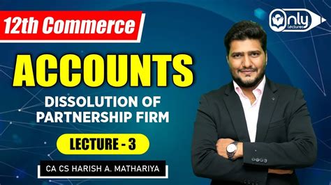 Lecture Chapter Dissolution Of Partnership Firm Th Commerce