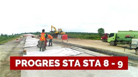 Progres Terbaru Sta Pengerjaan Tol Padang Sicincin Tahun Depan