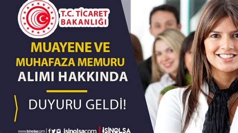 Ticaret Bakanl Muhafaza Ve Muayene Memuru Al M Hakk Nda Duyuru