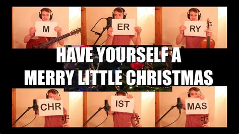 Have Yourself A Merry Little Christmas Owen Denvir Live Youtube