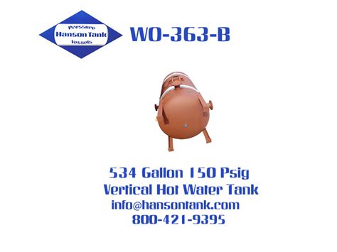 WO363B Domestic Hot Water Tank Hanson Tank Asme Code Pressure Vessel Mfg