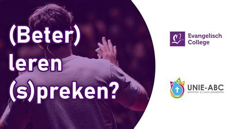 Beter Leren S Preken Doe De Sprekersroute Van Het Evangelisch