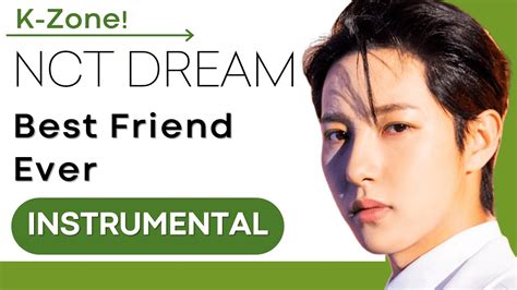 Nct Dream Best Friend Ever Instrumental Youtube