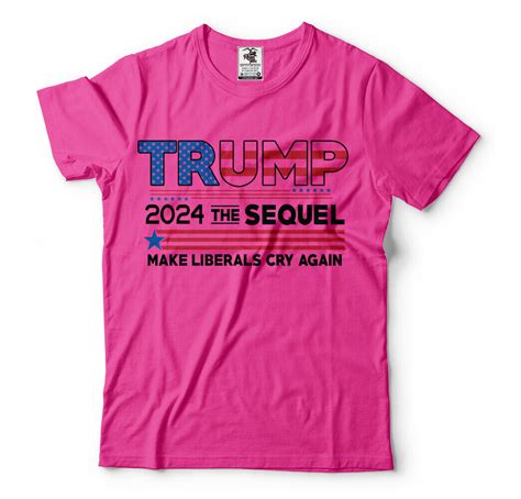 Donald Trump President T Shirt Funny 2024 Elections Make Liberals Cry