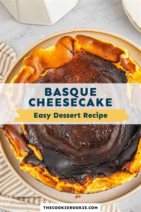 Basque Cheesecake Recipe The Cookie Rookie