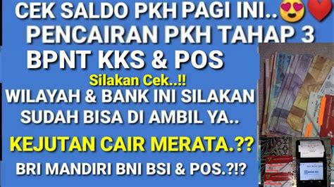 Cek Saldo Pkh Minggu Pagi Yess Yg Di Tunggu Pkh Tahap Bpnt Daerah