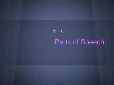 Ppt Parts Of Speech Powerpoint Presentation Free Download Id 2530678