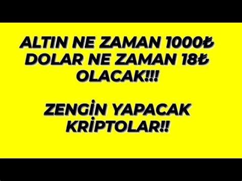 GRAM ALTIN VE DOLAR NE AMAN YÜKSELECEK 1000 VE 18 NE ZAMAN YouTube